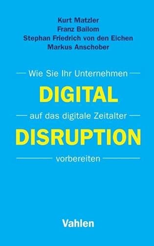 Digital Disruption: Wie Sie Ihr Unternehmen auf das digitale Zeitalter vorbereiten