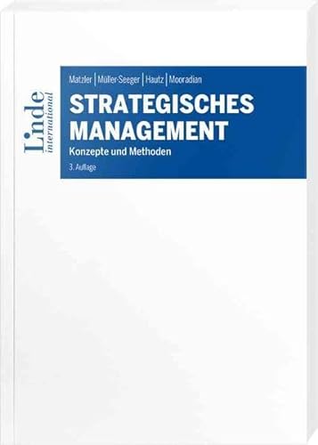 Strategisches Management: Konzepte und Methoden (Linde Lehrbuch) von Linde Fachbuch