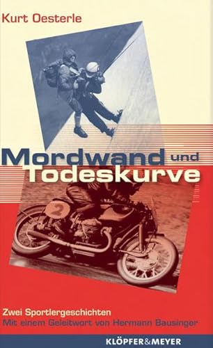 Mordwand und Todeskurve: Zwei Sportlergeschichten von Kloepfer und Meyer