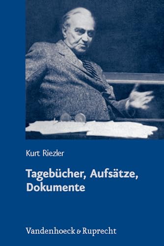 Tagebücher, Aufsätze, Dokumente: Einl.: Erdmann, Karl D. u. Afflerbach, Holger (Deutsche Geschichtsquellen Des 19. Und 20. Jahrhunderts, 48, Band 48)