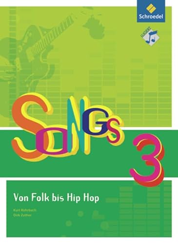 SONGS Von Folk bis Hip Hop: Songs 3 SONGS Von Folk bis Hip Hop: Songs 3