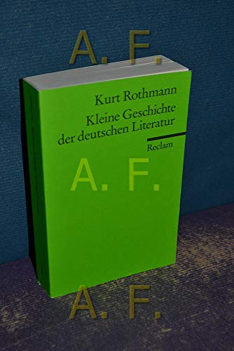 Kleine Geschichte der deutschen Literatur (Reclams Universal-Bibliothek)
