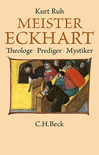 Meister Eckhart: Theologe, Prediger, Mystiker von Beck C. H.