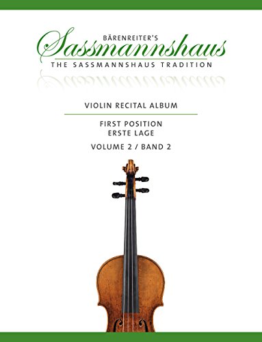 Violin Recital Album, Band 2 -13 Vortragsstücke in der ersten Lage für Geige und Klavier oder für zwei Geigen-. Spielpartitur, Stimme .Bärenreiter's ... und Klavier oder für zwei Geigen. Partitur von Baerenreiter-Verlag