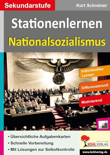Stationenlernen Nationalsozialismus: Individuelles Lernen - Differenzierung - Motivierend von Kohl Verlag