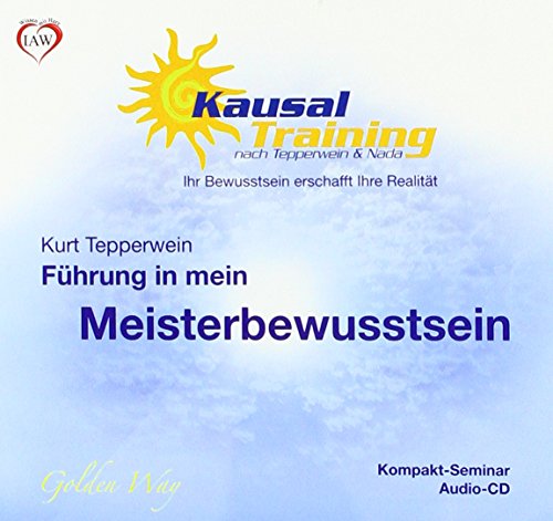 Führung in mein Meisterbewusstsein Führung in mein Meisterbewusstsein