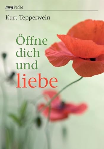 Öffne dich und liebe