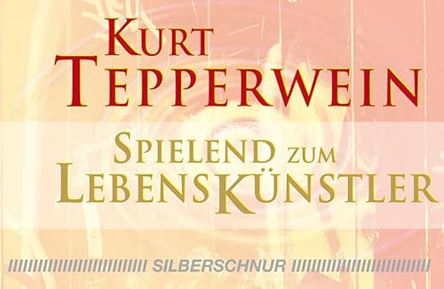 Spielend zum Lebenskünstler. 40 Karten in Faltschachtel von Silberschnur