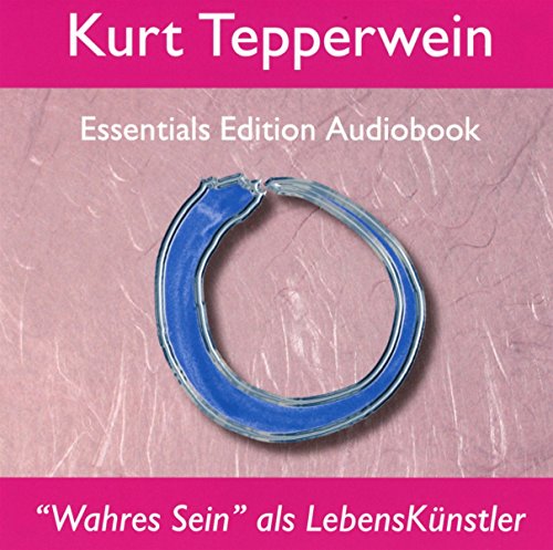 "Wahres Sein" als Lebenskünstsler "Wahres Sein" als Lebenskünstsler