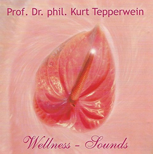 Wellness Sounds, Teil 1 Wellness Sounds, Teil 1
