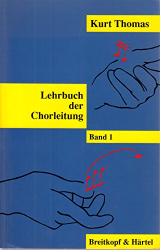Lehrbuch der Chorleitung, 3 Bde., Bd.1: Band 1 von Breitkopf & Härtel