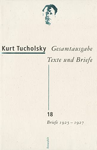 Gesamtausgabe Texte und Briefe 18: Briefe 1925 - 1927