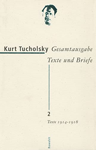 Gesamtausgabe Texte und Briefe 2: Texte 1914 - 1918 von Rowohlt Verlag GmbH