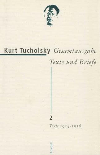Gesamtausgabe Texte und Briefe 2: Texte 1914 - 1918 von Rowohlt