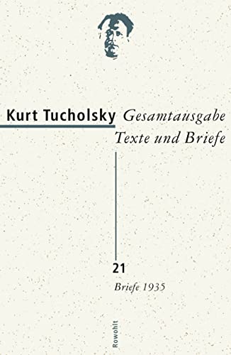 Gesamtausgabe Texte und Briefe 21: Briefe 1935 von Rowohlt, Hamburg