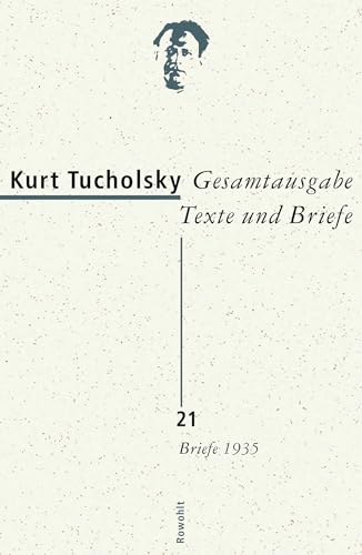 Gesamtausgabe Texte und Briefe 21: Briefe 1935 von Rowohlt, Hamburg