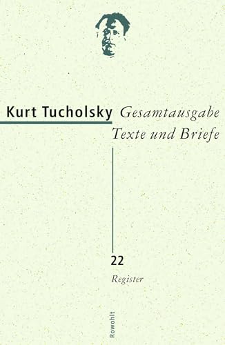 Gesamtausgabe Texte und Briefe 22: Register