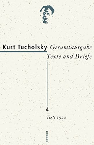 Gesamtausgabe Texte und Briefe 4: Texte 1920 von Rowohlt Buchverlag