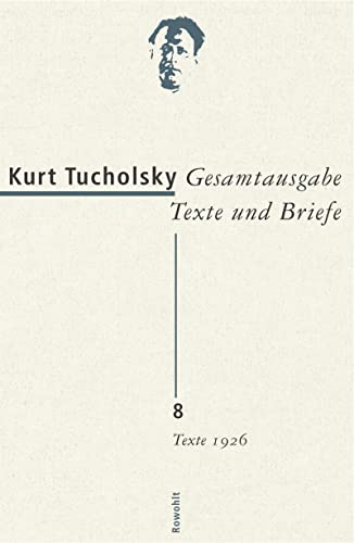 Gesamtausgabe Texte und Briefe 8: Texte 1926 von Rowohlt Buchverlag