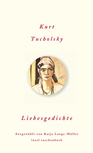 Liebesgedichte: Originalausgabe (Die schönsten Liebesgedichte im insel taschenbuch) von Insel Verlag