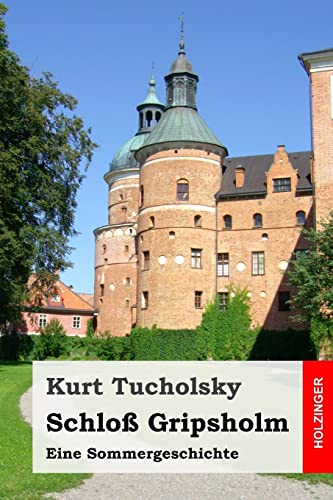 Schloß Gripsholm: Eine Sommergeschichte von Createspace Independent Publishing Platform