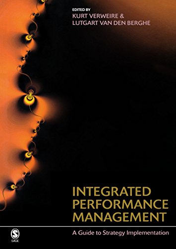 Integrated Performance Managment: A Guide to Strategy Implementation