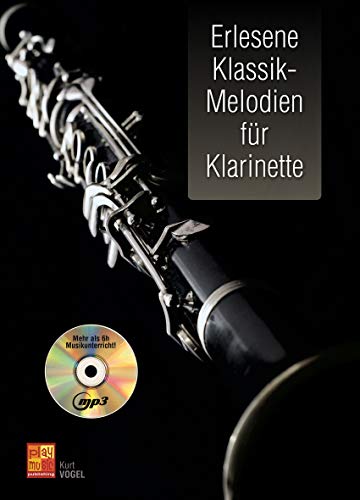 Erlesene Klassik-Melodien für Klarinette (1 Buch + 1 CD)
