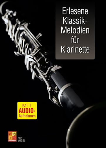 Erlesene Klassik-Melodien für Klarinette (Lehrbuch + MP3-Audios)
