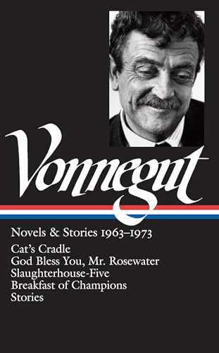 Kurt Vonnegut: Novels & Stories, 1963-1973: Cat's Cradle / Rosewater / Slaughterhouse-Five / Breakfast of Champions (Library of America, Band 216)