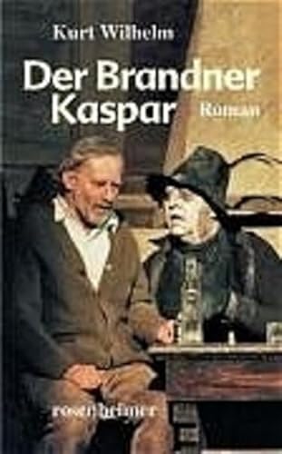 Der Brandner Kaspar - roman