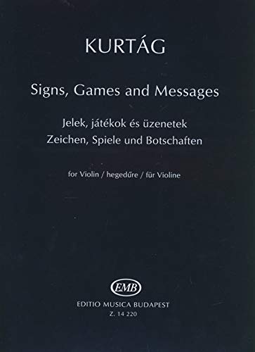 Signs, Games and Messages for Violin