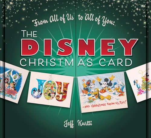 From All of Us to All of You: Disney Christmas Card, The: The Disney Christmas Card (Disney Editions Deluxe) von Disney