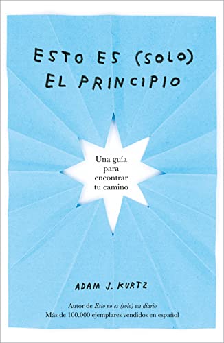 Esto es (solo) el principio: Una guía para encontrar tu camino (Obras diversas) von PLAZA & JANES