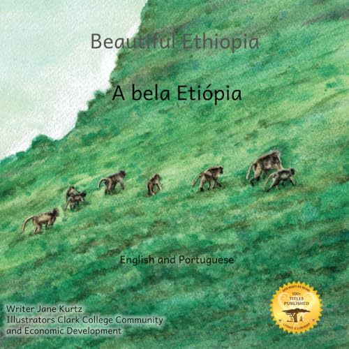 Beautiful Ethiopia: The Diverse Ecosystems of East Africa in Portuguese and English