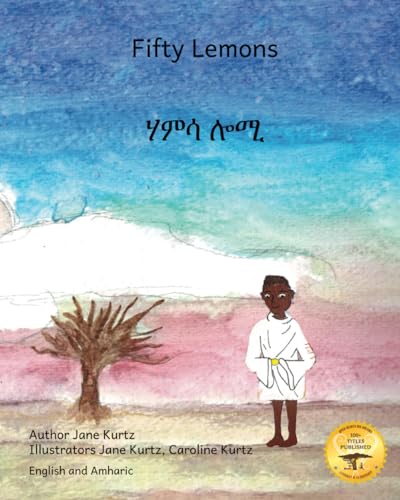 Fifty Lemons: Many Hands Make Light Work in Amharic and English