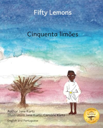 Fifty Lemons: Many Hands Make Light Work in Portuguese and English von Independently published