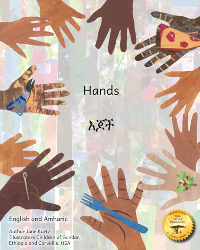 Hands: What Can You Hold? In English and Amharic Hands: What Can You Hold? In English and Amharic von Independently published