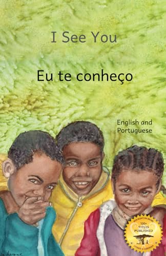 I See You: The Beauty of Ethiopia in Portuguese and English