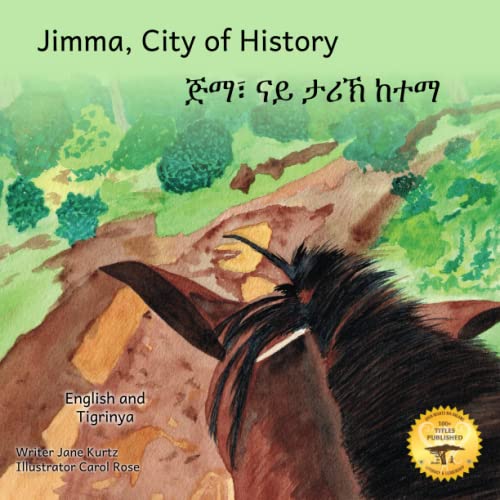 Jimma, City of History: In English and Tigrinya von Independently published
