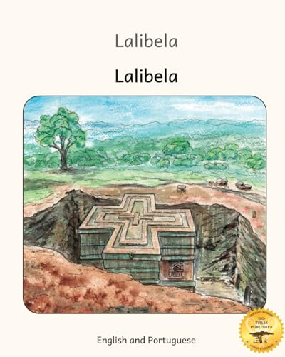 Lalibela: Rock-Hewn Churches of Ethiopia in Portuguese and English