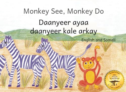 Monkey See Monkey Do: Monkey Wants To Be Like You In Somali and English