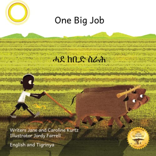 One Big Job: An Ethiopian Teret in Tigrinya and English One Big Job: An Ethiopian Teret in Tigrinya and English