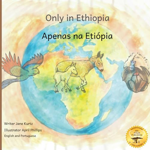 Only In Ethiopia: East Africa’s Rarest Animals in Portuguese and English von Independently published