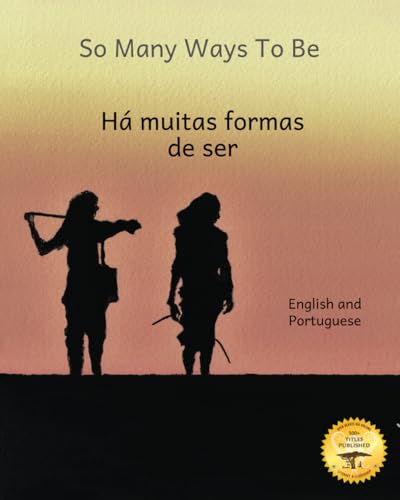 So Many Ways To Be: The Contrasts and Diversity of Ethiopia in Portuguese and English von Independently published