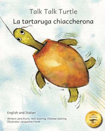 Talk Talk Turtle: Learning to Listen in English and Italian Talk Talk Turtle: Learning to Listen in English and Italian von Independently published