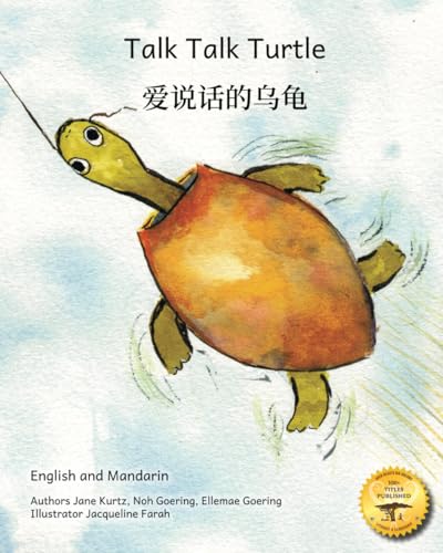 Talk Talk Turtle: Learning to Listen in Mandarin and English Talk Talk Turtle: Learning to Listen in Mandarin and English von Independently published