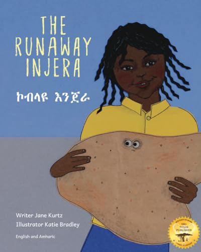The Runaway Injera: An Ethiopian Fairy Tale in Amharic and English von Independently Published