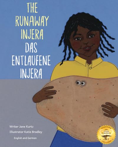 The Runaway Injera: An Ethiopian Fairy Tale in German and English The Runaway Injera: An Ethiopian Fairy Tale in German and English von Independently published