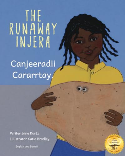 The Runaway Injera: An Ethiopian Fairy Tale in Somali and English von Independently published