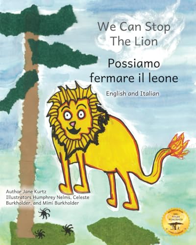 We Can Stop The Lion: An Ethiopian Tale Of Cooperation in Italian and English We Can Stop The Lion: An Ethiopian Tale Of Cooperation in Italian and English von Independently published